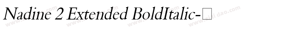 Nadine 2 Extended BoldItalic字体转换
